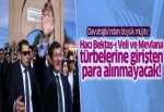 Davutoğlu: Hacı Bektaş-ı Veli ve Mevlana türbesine girişte para alınmayacak!