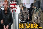 DEAŞ'a peş peşe operasyonlar! Çok sayıda gözaltı var