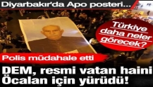 DEM resmi vatan haini Öcalan için yürüdü! Diyarbakır'da Apo posteri. Polis müdahale etti