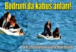 Deniz ortasında kabus dolu 1,5 saat