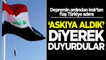 Depremin ardından Irak'tan flaş Türkiye kararı! 'Askıya aldık' diyerek ilan ettiler