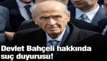 Devlet Bahçeli hakkında suç duyurusu!