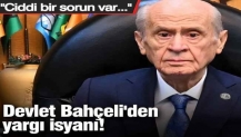 Devlet Bahçeli'den yargı isyanı!