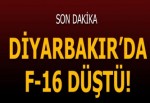 Diyarbakır'da F-16 düştü.