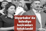 Diyarbakır'da 'öz yönetim' açıklaması yapan belediye başkanları tutuklandı