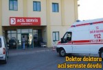 Doktor doktora çarptı, acil serviste kavga çıktı!