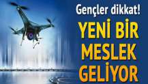 Drone pilotluğu meslek oldu