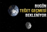 Dünya'ya teğet geçmesi bekleniyor