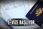 E-vize başlıyor