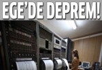 Ege'de deprem