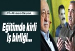 Eğitimde kirli ittifak..