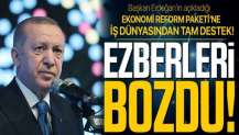 Ekonomi Reform Paketi'ne iş dünyasından destek: Ezber bozan kararlar