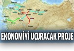 Ekonomiyi uçuracak proje