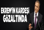 Ekrem Dumanlı'nın kardeşi gözaltında