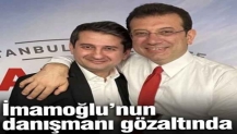 Ekrem İmamoğlu'nun danışmanı İbrahim Özkan gözaltında!