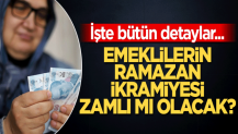 Emeklilerin Ramazan Bayramı ikramiyesi zamlı mı olacak?