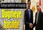 Emir düğmeye bastı! Tarihinin en büyüğü olacak