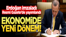 Erdoğan imzaladı, Resmi Gazete'de yayımlandı! Ekonomide yeni dönem...