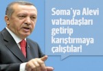 Erdoğan: Kürt ve Alevi meselesi sürekli kaşındı!