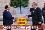 Erdoğan Paris'te Hollande ile görüştü