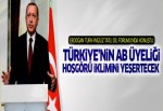 Erdoğan: Türkiye'nin AB üyeliği hoşgörü iklimini yeşertecek