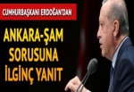 Erdoğan uçakta Soçi zirvesini anlattı... Şam yanıtı
