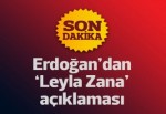 Erdoğan: Zana'nın görüşme talebi var, görüşebiliriz