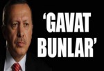 Erdoğan'a "gavat" dedi ve....