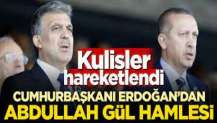 Erdoğan'dan Abdullah Gül hamlesi