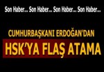 Erdoğan'dan HSK'ya atama
