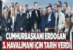 Erdoğan'dan önemli açıklamalar.