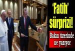 Erdoğan'dan Papa'ya Fatih'in fermanı