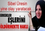 Erkekler, eşlerini öldürmekte haklı