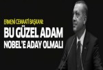 Ermeni Cemaati Başkanı: Erdoğan Nobel'e aday olmalı