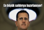 “Esad büyük saldırıya hazırlanıyor”