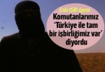 Eski IŞİD üyesinden Türkiye iddiası
