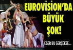 Eurovision'da büyük şok!