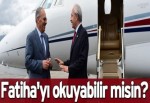 Fatiha’yı okuyabilir misin?