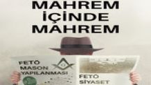 FETÖ - MİT Mahrem Yapılanması MAHREM İÇİNDE MAHREM