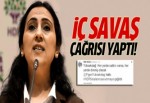 Figen Yüksekdağ'dan iç savaş için çağrı!