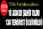 Fırat Kalkanı'nda 10 asker şehit oldu