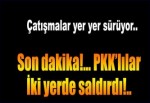 Flaş! PKK İlçe Emniyet Müdürlüğü'ne saldırdı.