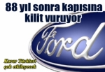 Ford’un "Avustralya kararı" Türkleri üzdü