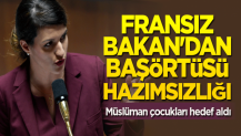 Fransız Bakan'dan başörtüsü hazımsızlığı! Müslüman çocukları hedef aldı