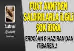 Fuat Avni’den saldırılarla ilgili şok iddia!
