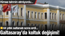 Galtasaray’da koltuk değişimi! 44 yıllık saltanatı sona erdi... Kimse tahmin etmiyordu...
