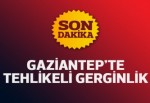 Gaziantep'te Suriyeli gerginliği!