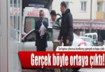 Gerçek böyle ortaya çıktı