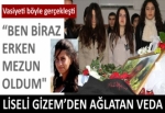 Gizem'den ağlatan veda