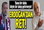 Gülen'in görüşme isteğine Başbakan'dan ret